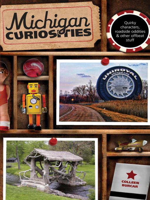 Title details for Michigan Curiosities by Colleen Burcar - Available